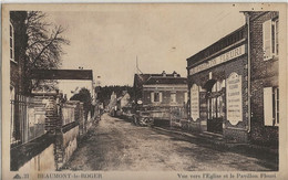 CPA BEAUMONT LE ROGER VUE VERS L'EGLISE ET LE PAVILLON FLEURI - Beaumont-le-Roger