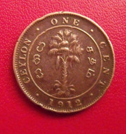 Ceylan. Ceylon. 1 One Cent 1912. Georges V - Kolonies