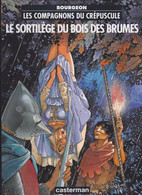 Le Sortilège Du Bois Des Brumes    Tome 1  De BOURGEON    CASTERMAN - Compagnons Du Crépuscule, Les