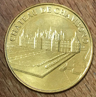 41 CHÂTEAU DE CHAMBORD MDP 2018 MINI MÉDAILLE SOUVENIR MONNAIE DE PARIS JETON TOURISTIQUE MEDALS COINS TOKENS - 2018