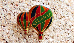 Pin's BALLON MONTGOLFIERE - 2 Ballons ATLANTA USA - Verni époxy - Fabricant Inconnu - Avions