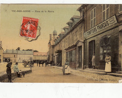 02- Vic Sur Aisne Place De La Mairie Carte Toilee Des Comptoirs Francais - Vic Sur Aisne