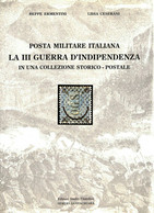 L14 - Posta Militare Italiana. La III Guerra D'indipendenza In Una Collezione Storico-postale - Philatelie Und Postgeschichte