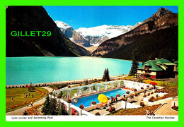 LAKE LOUISE, ALBERTA - AND SWIMMING POOL - PHOTO BY JIMMIE SHAW - - Lake Louise