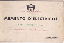 Mémento D'électricité Classes De Première Pierre Useldinger - 18 Años Y Más
