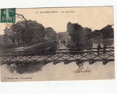 02- Vic Sur Aisne  Le Vieux Pont - Vic Sur Aisne