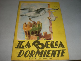 LIBRETTO "LA BELLA DORMIENTE" EDITRICE BOSCHI - Novelle, Racconti