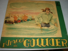 LIBRETTO "I VIAGGI DI GULLIVER " EDITRICE BOSCHI - Novelle, Racconti