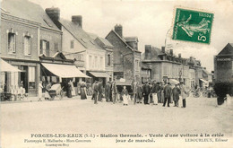 Forges Les Eaux * Jour De Marché Foire * Vente D'une Voiture à La Criée * Boulangerie LEVILAIN * Bourrellerie Sellerie - Forges Les Eaux