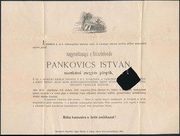 1874 Pankovics István Gyomor-vízkórban Elhunyt Munkácsi Megyés Püspök, A Szent István Rend Tagjának Halotti értesítője,  - Zonder Classificatie