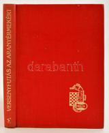 Bilek István (szerk.): Versenyfutás Az Aranyérmekért. Máltai Sakkolimpia 1980. Az Elnök és Edző Dedikációjával. Bp., 198 - Sin Clasificación