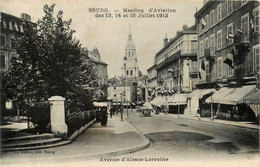 Bourg * Avenue D'alsace Lorraine * Meeting D'aviation Des 13 14 15 Juillet 1912 * Cpa Pub - Altri & Non Classificati