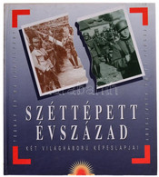 Kardos G. György és Ungvári Tamás: Széttépett évszázad - Két Világháború Képeslapjai, Tegnap és Ma Kulturális Alapítvány - Non Classificati