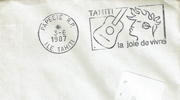 1987 - Ile De Tahiti - Papeete - Flamme Illustrée "TAHITI - LA JOIE DE VIVRE" - Tahití