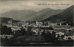 T2 1912 Bad Ischl, Von Villa Fürstin Starhemberg. Photo. U. Verlag E. Lerch - Non Classificati
