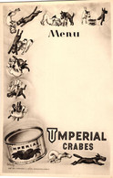 2 Cartes Menu Imperial Crabes  Illustr. P. Leleux Chien Fox Dog Imprim Melsen   Cigarettes St. Michel - Menükarten