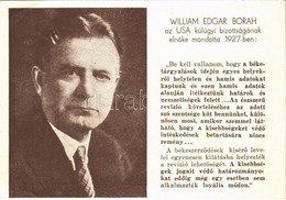 ** T2/T3 William Edgar Borah, Az USA Külügyi Bizottsági Elnökének Nyilatkozata 1927-ben, Magyar Nemzeti Szövetség / Stat - Non Classificati