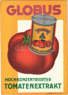 ** T1/T2 Globus Hochkonzentrierter Tomatenextrakt. Manfred Weiss, Budapest / Hungarian Tomato Can Advertisement - Non Classificati