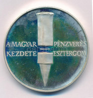 Lapis András (1942-) 1984. "MÉE Esztergom - A Magyar Pénzverés Kezdete" Ag Emlékérem (35.78g/0.800/42,5mm) T:1 (eredetil - Zonder Classificatie