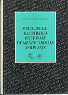 Book/livre/buch/libro "Multilingual Illustrated Dictionary Of Aquatic Animals And Plants" - Wissenschaften