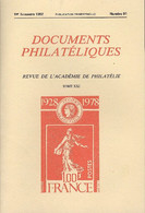 Revue De L'Académie De Philatélie - Documents Philatéliques N° 91 - Avec Sommaire - Philatélie Et Histoire Postale