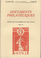 Revue De L'Académie De Philatélie - Documents Philatéliques N° 101 - Avec Sommaire - Filatelie En Postgeschiedenis