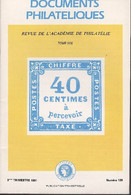 Revue De L'Académie De Philatélie - Documents Philatéliques N° 129 - Avec Sommaire - Filatelie En Postgeschiedenis