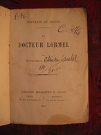 GUE M Le Docteur Lormel (souv. Du Poitou) Oudin 1894 - Poitou-Charentes
