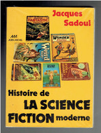 HISTOIRE DE LA SCIENCE FICTION MODERNE 1911 1971 PAR JACQUES SADOUL 1973 ALBIN MICHEL - Otros