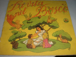 LIBRETTO "LA VITA NEL BOSCO  " ED.CONTE COLLANA ROSA D'ORO -ILLUSTRAZIONI DI DA PASSANO - Novelle, Racconti