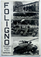FOLIGNO (PERUGIA) - Scuola D'Artiglieria A.U.C. A.S.C. - Foligno