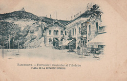 ESPAÑA. BARCELONA. FERROCARRIL FUNICULAR AL TIBIDABO, PLAZA. CARTE POSTALE, 1900's NON CIRCULEE -LILHU - Barcelona