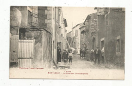 P , Cp, 11 ,MONTSERET , La Rue Des Commerçants , écrite 1919 - Sonstige & Ohne Zuordnung