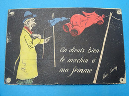 Illustrateurs ) Xavier Sager - On Dirais Bien Le Machin De Ma Femme - Année  1906 - EDIT - - Sager, Xavier