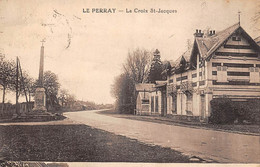 Le Perray En Yvelines         78       La Croix Saint Jacques      (voir Scan) - Le Perray En Yvelines