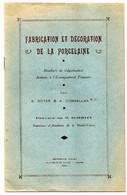 Fascicule Brochure De 12 Pages Sur La Fabrication Et La Décoration De La Porcelaine Pour L'enseignement Primaire 1932 - Petits Métiers