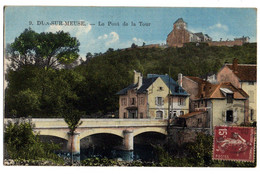 DUN SUR MEUSE --1930--Le Pont De La Tour............carte Colorisée....cachet ..........à Saisir - Dun Sur Meuse