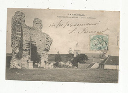 Cp , 51 , CHATILLON SUR MARNE ,ruines Du Chateau , Voyagée 1905 - Châtillon-sur-Marne