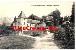 74 Haute Savoie - LUGRIN TOUR RONDE -  "" Chateau D'Alleman  "" - - Lugrin