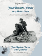JEAN-BAPTISTE CHARCOT EN ANTARCTIQUE / JEAN-BAPTISTE CHARCOT IN THE ANTARCTIC - Wetenschap