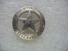 Pin's étoile Des Texas Rangers,  Département Of Public Safety. - Policia