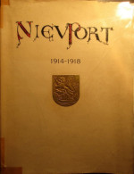 Nieuport 1914-1918 - Les Inondations De L'Yser Et ... Génie Belge - 1922 - Overstroming Ijzer - Door R. Thys - Weltkrieg 1914-18