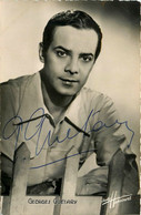 Georges GUETARY * CP Dédicacée Dédicace Signature Autographe * Artiste Chanteur D'opérette Comédien Né à Alexandrie - Music And Musicians