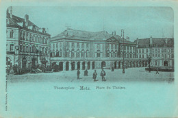 METZ, Ca. 1900, Ungebr. AK Theaterplatz, TOP-Erhaltung (Erhaltung 5 Von 5 Sternen) - Lorraine