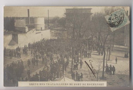 Grève Des Travailleurs Du Port De Rochefort - 1907 - Carte Photo - ROCHEFORT SUR MER - Animée - RARE - Grèves