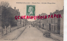 16-  MANSLE - GRANDE RUE - ARRIVEE D' ANGOULEME - EDITEUR COMBAUD  -CHARENTE - Mansle