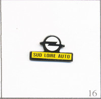 Pin's Automobile - Opel / Concession Sud Loire Auto. Non Estampillé. Métal Peint. T769-16 - Opel