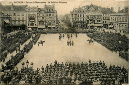 Poitiers * Retour De Manoeuvres * Le Salut Au Drapeau * Militaires Militaria Place - Poitiers