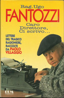 PAOLO VILLAGGIO - Rag. Ugo Fantozzi Caro Direttore Ci Scrivo. - Novelle, Racconti
