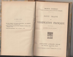 Livre De 162 Pages : PETIT TRAITE DE VERSIFICATION FRANCAISE Par MAURICE GRAMMONT  1932 - Auteurs Français